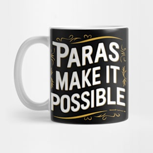 Paras Make It Possible Teacher Mug